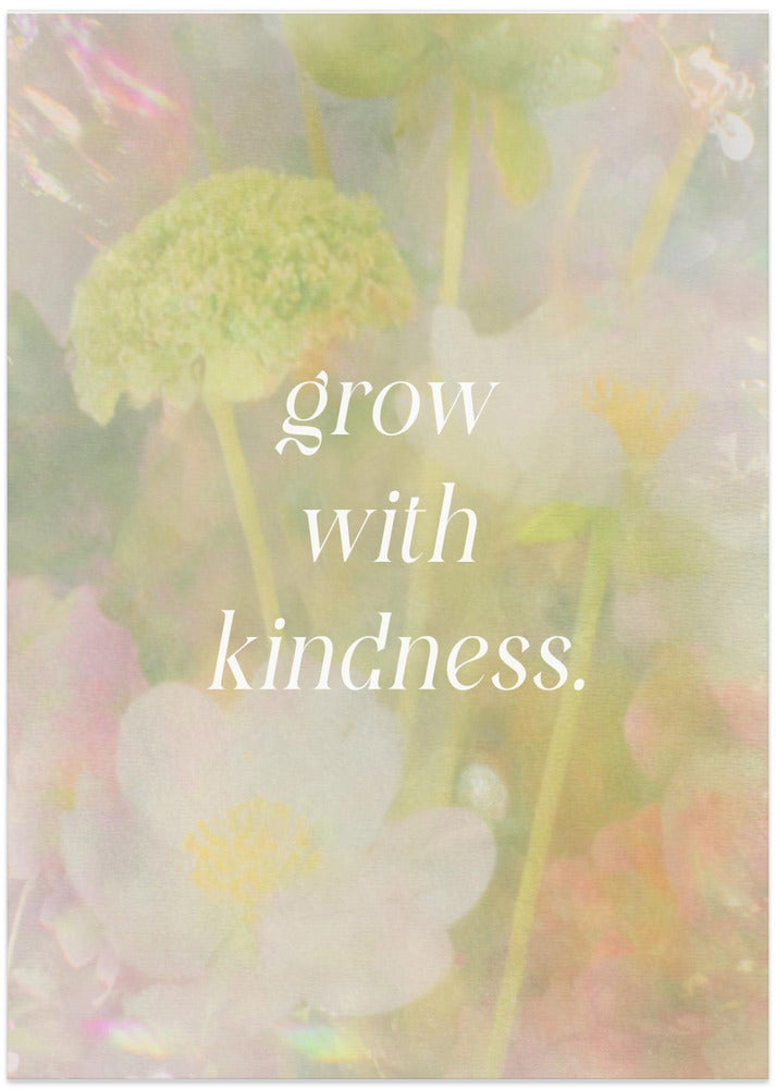 Grow With Kindness